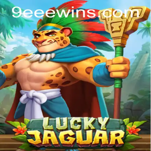 Aventura e Estratégia: Mergulhe no Mundo de LuckyJaguar com a Palavra-Chave 9EEE